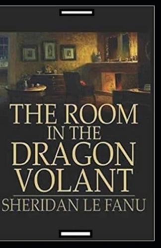 The Room in the Dragon Volant Annotated