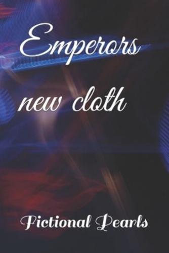 Emperors new cloth