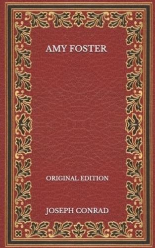 Amy Foster - Original Edition