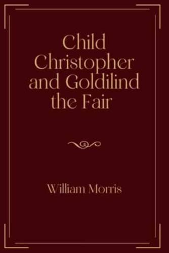 Child Christopher and Goldilind the Fair