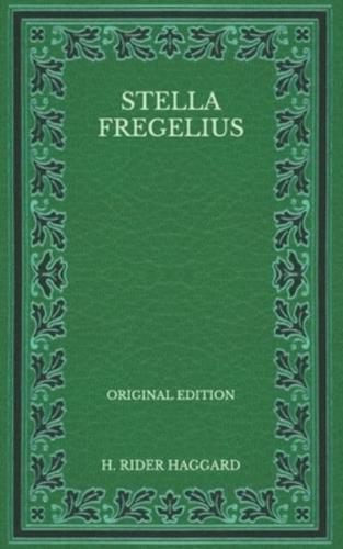 Stella Fregelius - Original Edition