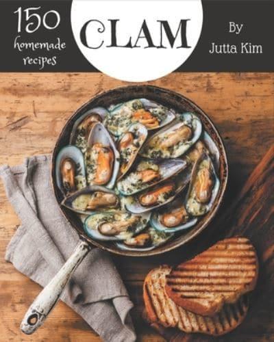 150 Homemade Clam Recipes
