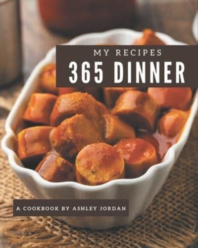 My 365 Dinner Recipes