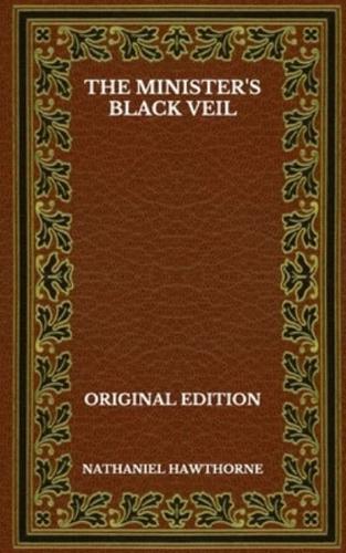 The Minister's Black Veil - Original Edition