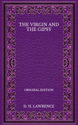 The Virgin and the Gipsy - Original Edition