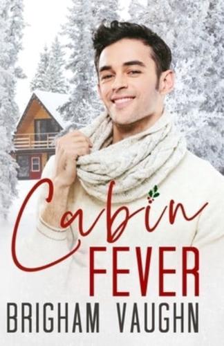 Cabin Fever: A Best Friend's Father M/M Romance