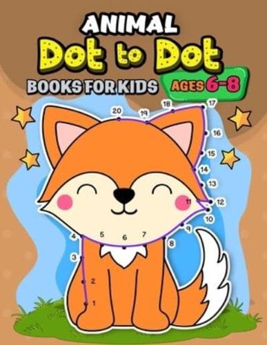 Animals Dot to Dot Books for Kids Ages 6-8