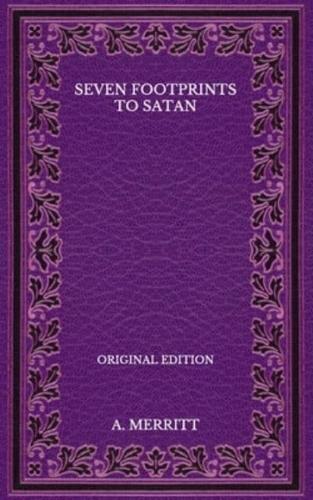 Seven Footprints to Satan - Original Edition