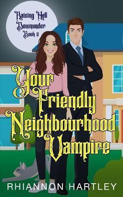 Your Friendly Neighbourhood Vampire