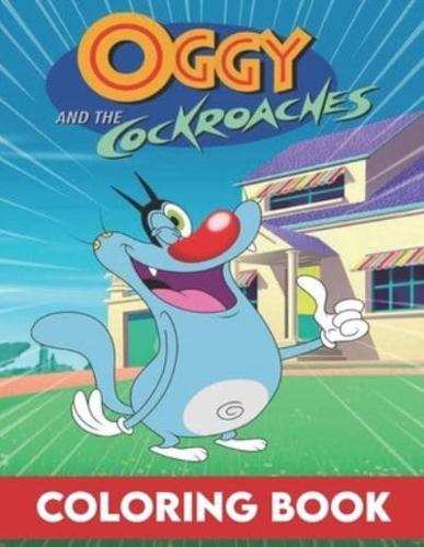 Oggy and the cockroaches coloring book: For kids And Adults