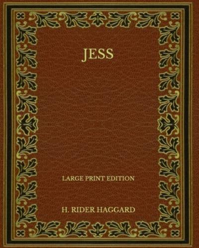 Jess - Large Print Edition
