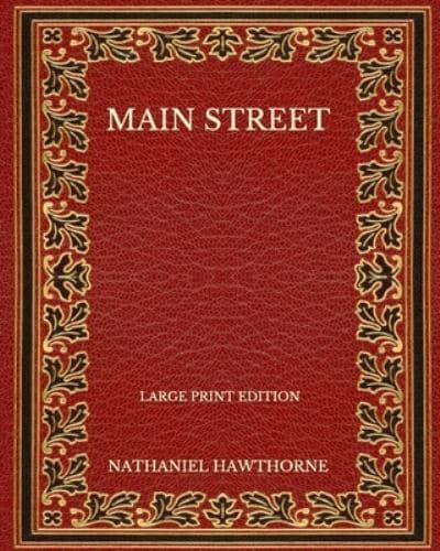 Main Street - Large Print Edition