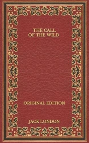 The Call of the Wild - Original Edition