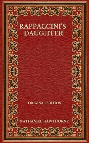 Rappaccini's Daughter - Original Edition