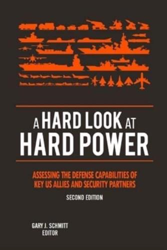 A Hard Look at Hard Power - Second Edition