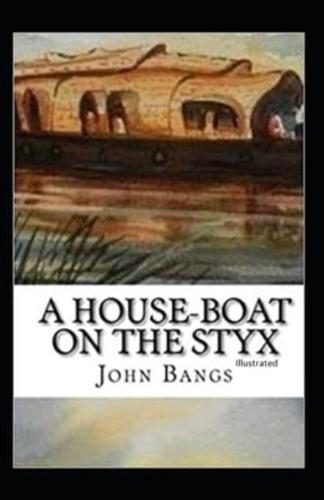 A House-Boat on the Styx Illustrated