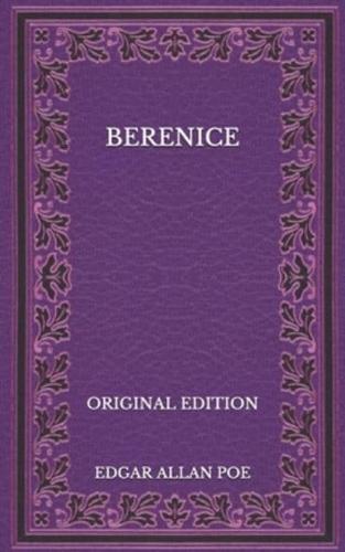 Berenice - Original Edition