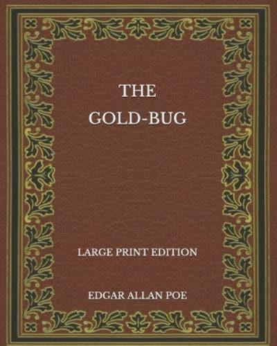 The Gold-Bug - Large Print Edition