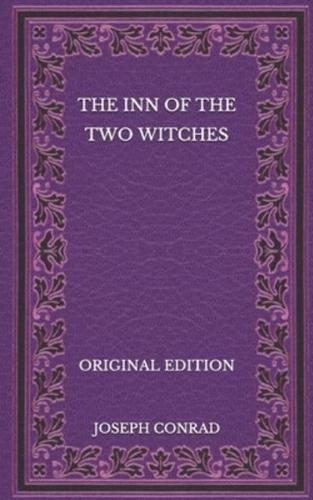 The Inn of the Two Witches - Original Edition