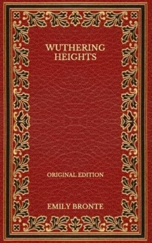 Wuthering Heights - Original Edition