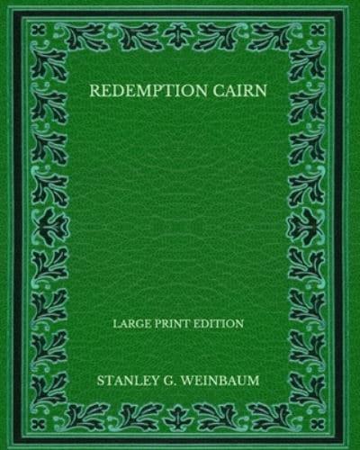 Redemption Cairn - Large Print Edition