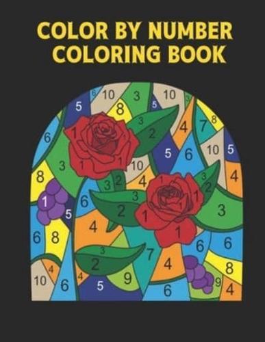 Color by Number Coloring Book: 60 Color By Number Designs Coloring Book of Animals, Birds, Flowers, Houses and Patterns Color By Number Designs Fun and Stress Relieving Coloring Book Coloring By Numbers Book ( Adult Coloring book )