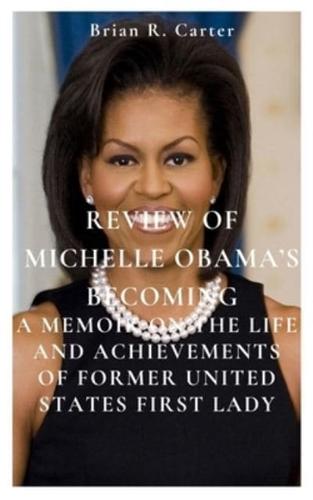 Review of Michelle Obama's Becoming