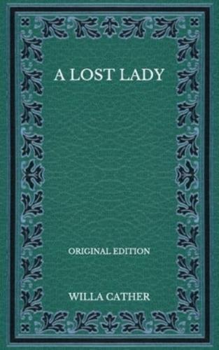 A Lost Lady - Original Edition