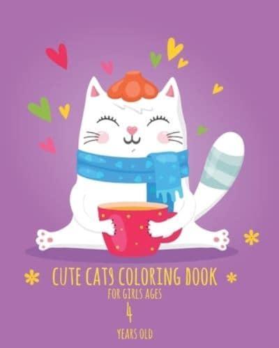 Cute Cats Coloring Book for Girls Ages 4 Years Old