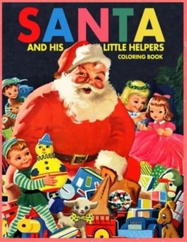 Santa and His Little Helpers Coloring Book