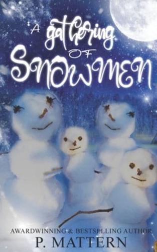 A Gathering of Snowmen