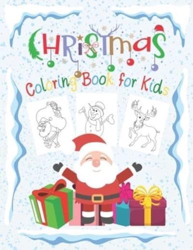Christmas Coloring Book for Kids: Winter Fun, Many Christmas Characters: Santa Claus, Gingerbread Man, Penguin, Reindeer and others (2-6 Years Old)
