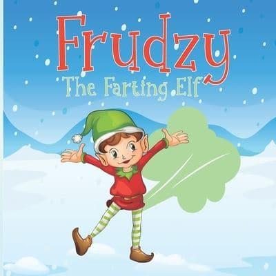 Frudzy The Farting Elf