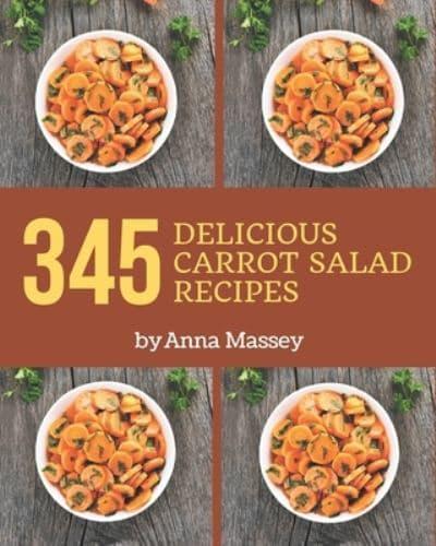 345 Delicious Carrot Salad Recipes