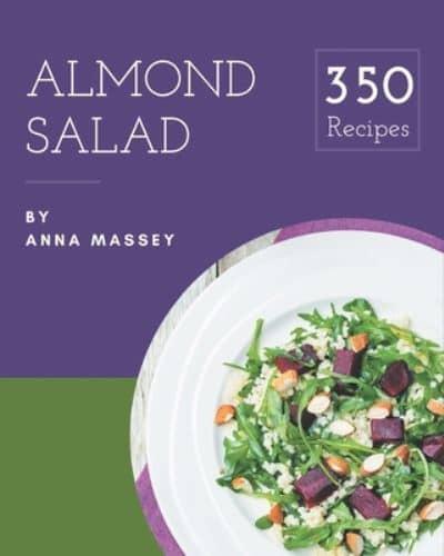 350 Almond Salad Recipes