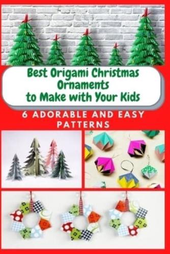 Best Origami Christmas Ornaments to Make With Your Kids