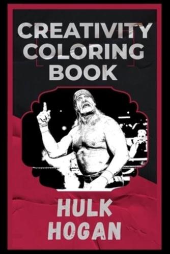 Hulk Hogan Creativity Coloring Book