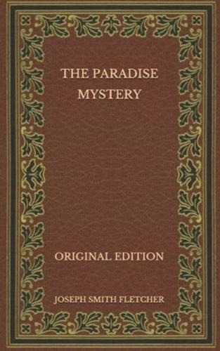 The Paradise Mystery - Original Edition
