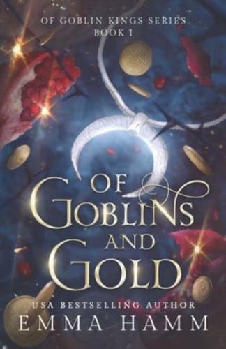 Of Goblins and Gold