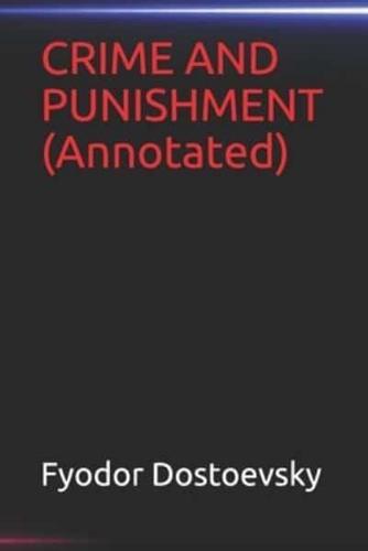 CRIME AND PUNISHMENT(Annotated)