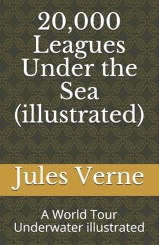 20,000 Leagues Under the Sea (Illustrated)