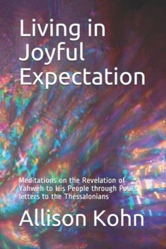 Living in Joyful Expectation