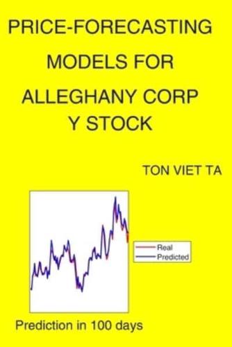 Price-Forecasting Models for Alleghany Corp Y Stock