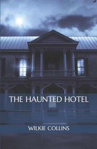 The Haunted Hotel