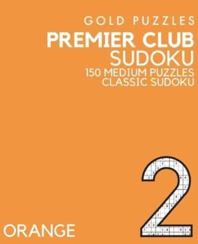 Gold Puzzles Premier Club Sudoku Orange Book 2