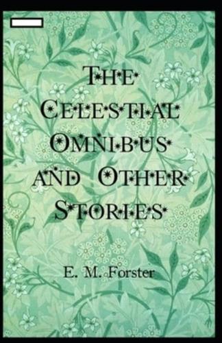 The Celestial Omnibus and Other Stories Annotated