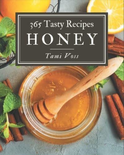 365 Tasty Honey Recipes