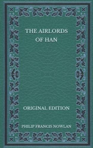 The Airlords of Han - Original Edition