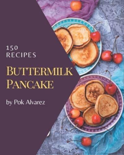 150 Buttermilk Pancake Recipes