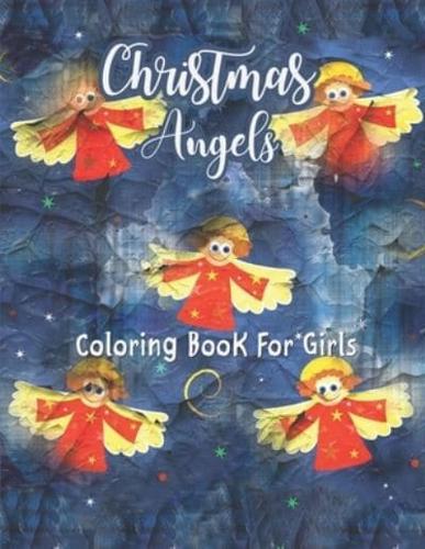Christmas Angels Coloring Book For Girls